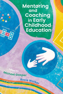 Mentoring and Coaching in Early Childhood Education-9781350100725