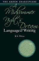 A Midsummer Night's Dream: Language and Writing-9781350103887