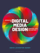 Introduction to Digital Media Design : Transferable hacks, skills and tricks-9781350104938