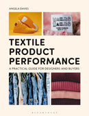 Textile Product Performance : A Practical Guide for Designers and Buyers-9781350105584