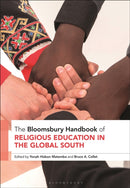 The Bloomsbury Handbook of Religious Education in the Global South-9781350105829
