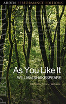 As You Like It: Arden Performance Editions-9781350106680