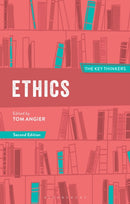 Ethics: The Key Thinkers-9781350107793
