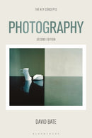 Photography : The Key Concepts-9781350107953