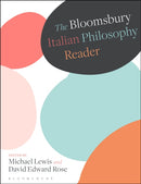 The Bloomsbury Italian Philosophy Reader-9781350112834