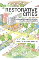 Restorative Cities : urban design for mental health and wellbeing-9781350112889