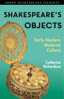 Shakespeare''s Objects