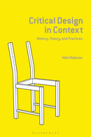 Critical Design in Context : History, Theory, and Practice-9781350125179