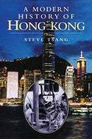 A Modern History of Hong Kong : 1841-1997-9781350137769