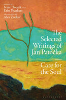 The Selected Writings of Jan Patocka : Care for the Soul-9781350139091