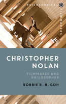 Christopher Nolan : Filmmaker and Philosopher-9781350139978