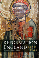 Reformation England 1480-1642-9781350140479
