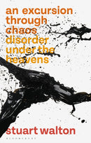 An Excursion through Chaos : Disorder under the Heavens-9781350144095