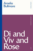 Di and Viv and Rose