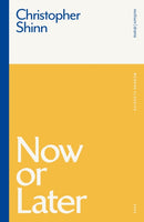 Now or Later-9781350146440