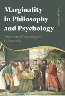 Marginality in Philosophy and Psychology : The Limits of Psychological Explanation-9781350155121