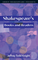 Shakespeare's Books and Readers
