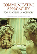 Communicative Approaches for Ancient Languages-9781350157347