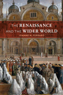 The Renaissance and the Wider World-9781350158955