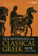 OCR Anthology for Classical Greek GCSE 2025-2026-9781350161818