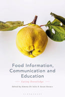 Food Information, Communication and Education : Eating Knowledge-9781350162501