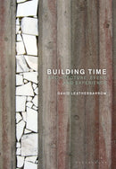 Building Time : Architecture, event, and experience-9781350165199