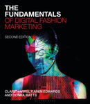The Fundamentals of Digital Fashion Marketing-9781350168695