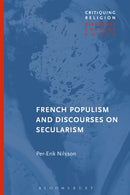 French Populism and Discourses on Secularism-9781350170216