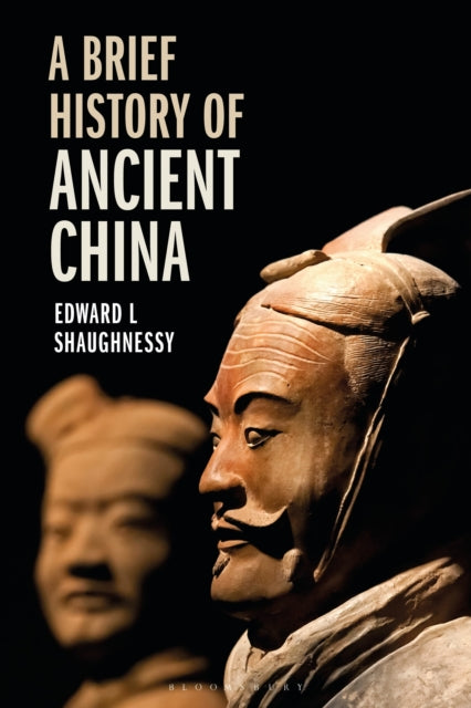 A Brief History of Ancient China-9781350170377
