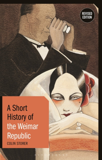 A Short History of the Weimar Republic : Revised Edition-9781350172364