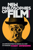 New Philosophies of Film : An Introduction to Cinema as a Way of Thinking-9781350181922