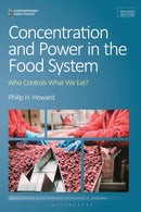 Concentration and Power in the Food System : Who Controls What We Eat?, Revised Edition-9781350183070