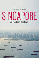 Singapore : A Modern History-9781350185661