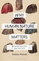 Why Human Nature Matters