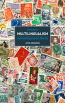 Multilingualism : Understanding Linguistic Diversity-9781350195400