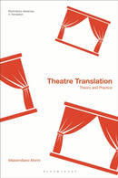 Theatre Translation : Theory and Practice-9781350195622