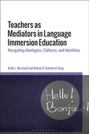 Teachers as Mediators in Language Immersion Education
