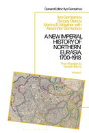 New Imperial History of Northern Eurasia, 1700-1918