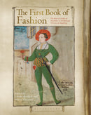 The First Book of Fashion : The Book of Clothes of Matthaeus and Veit Konrad Schwarz of Augsburg-9781350197060