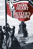 Dark Heart of Hitler''s Europe