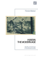 Hvar in the Modern Age : Identity and Change in Southeast Europe-9781350202658