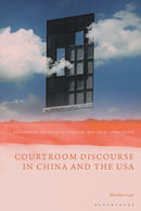 Courtroom Discourse in China and the USA