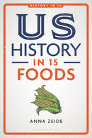 US History in 15 Foods-9781350211971