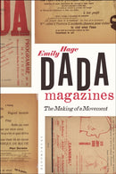Dada Magazines : The Making of a Movement-9781350213838
