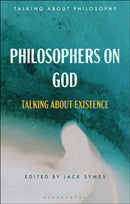 Philosophers on God : Talking about Existence-9781350227309