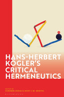 Hans-Herbert Kögler’s Critical Hermeneutics