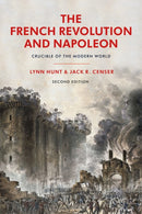 The French Revolution and Napoleon : Crucible of the Modern World-9781350229723