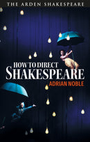 How to Direct Shakespeare-9781350231245