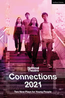National Theatre Connections 2021: Two Plays for Young People-9781350233492