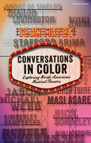 Conversations in Color : Exploring North American Musical Theatre-9781350242098